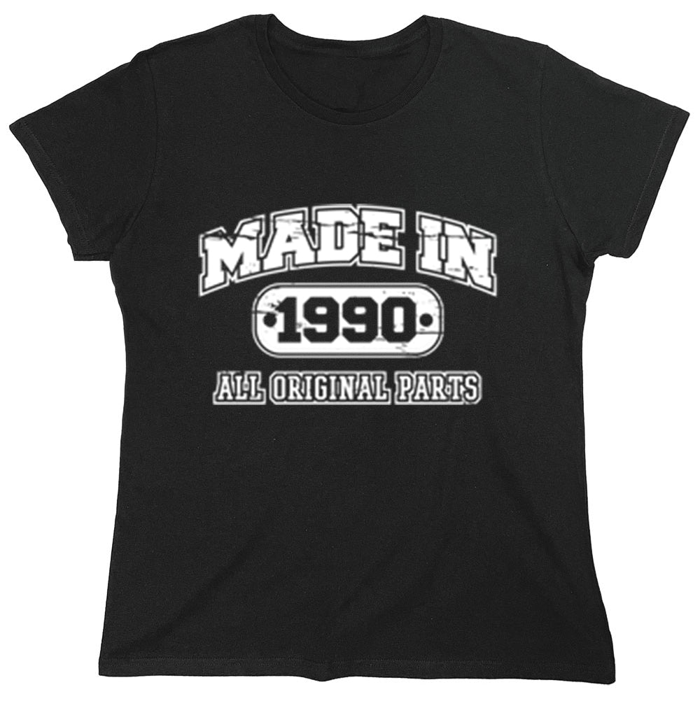 Funny T-Shirts design "Made In 1990 All Original Parts"