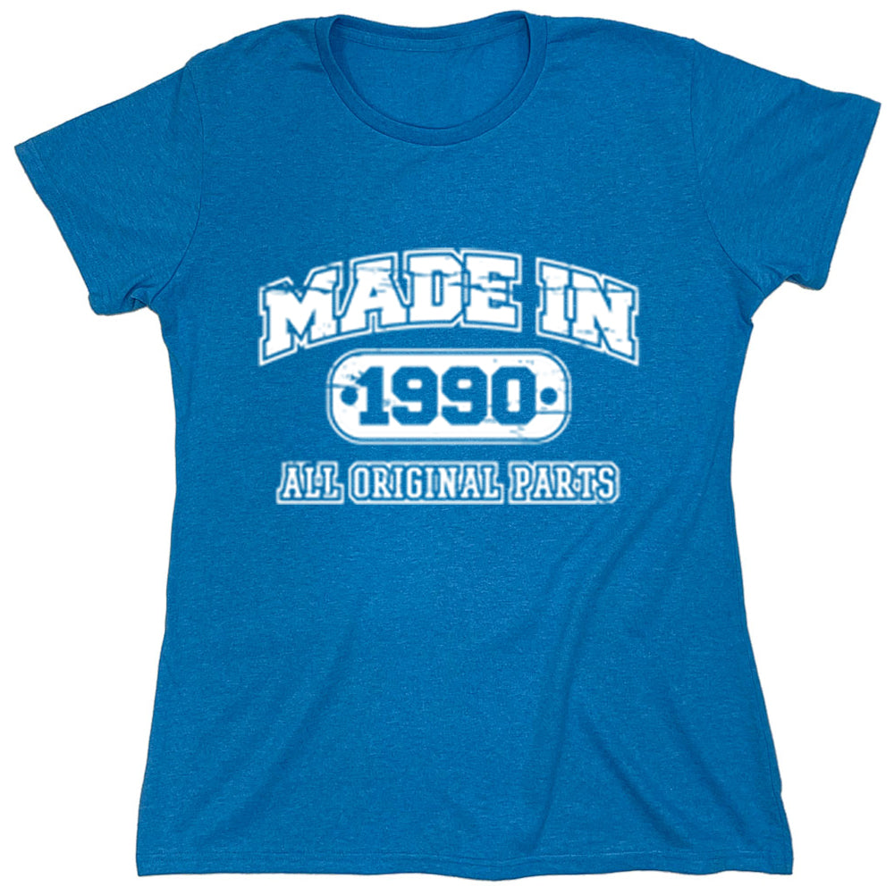 Funny T-Shirts design "Made In 1990 All Original Parts"