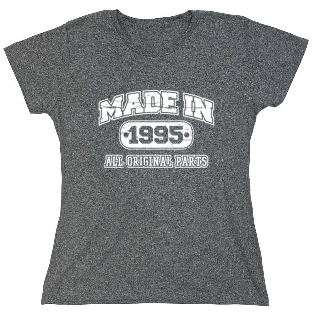 Funny T-Shirts design "Made In 1995 All Original Parts"