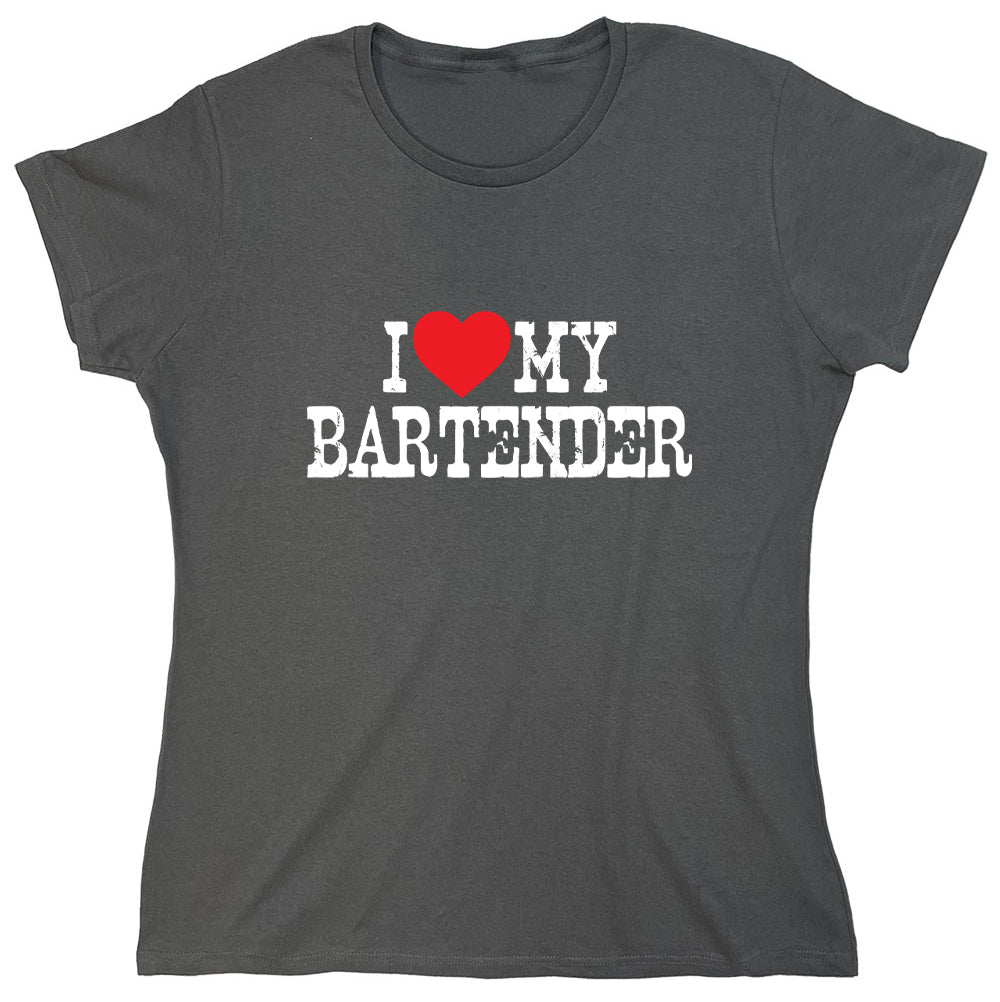 Funny T-Shirts design "I Love My Bartender"