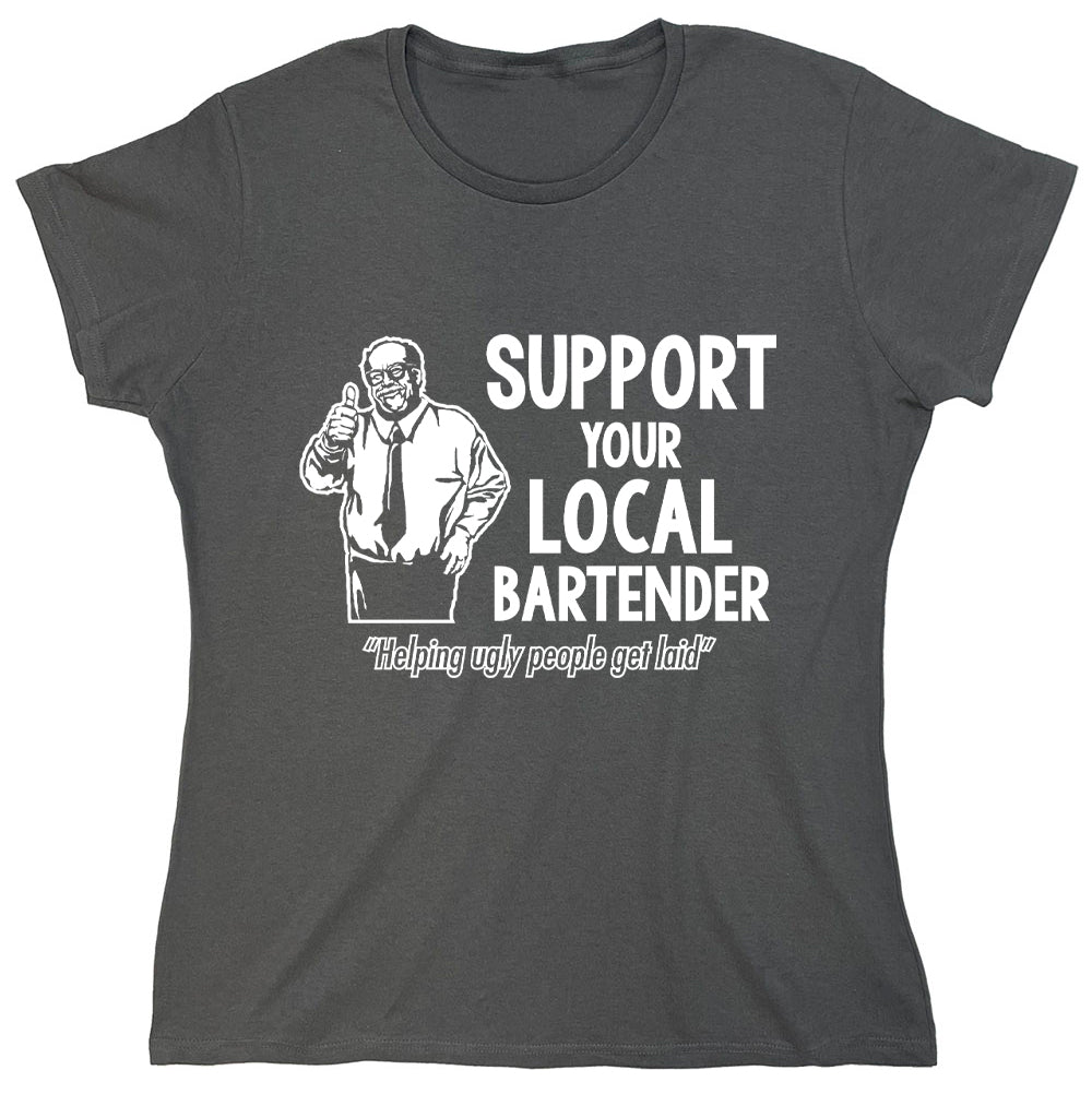Funny T-Shirts design "Support Your Local Bartender"