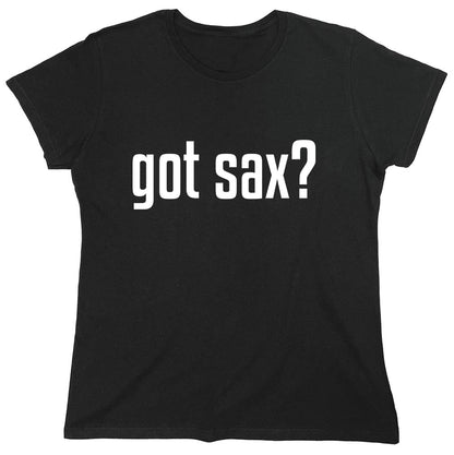 Funny T-Shirts design "Got Sax"