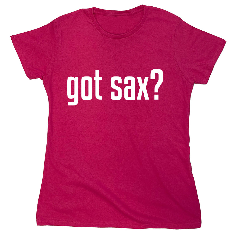 Funny T-Shirts design "Got Sax"
