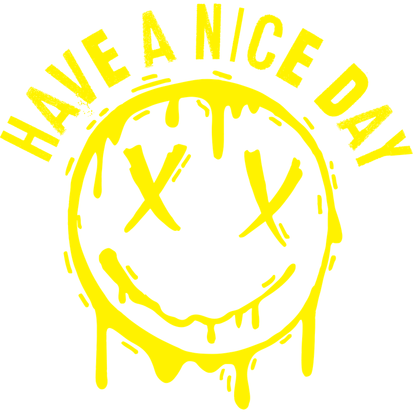 Funny T-Shirts design "Smile X Eyes, Have A Nice Day Tee"