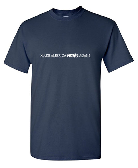 Funny T-Shirts design "Make America Metal Again"