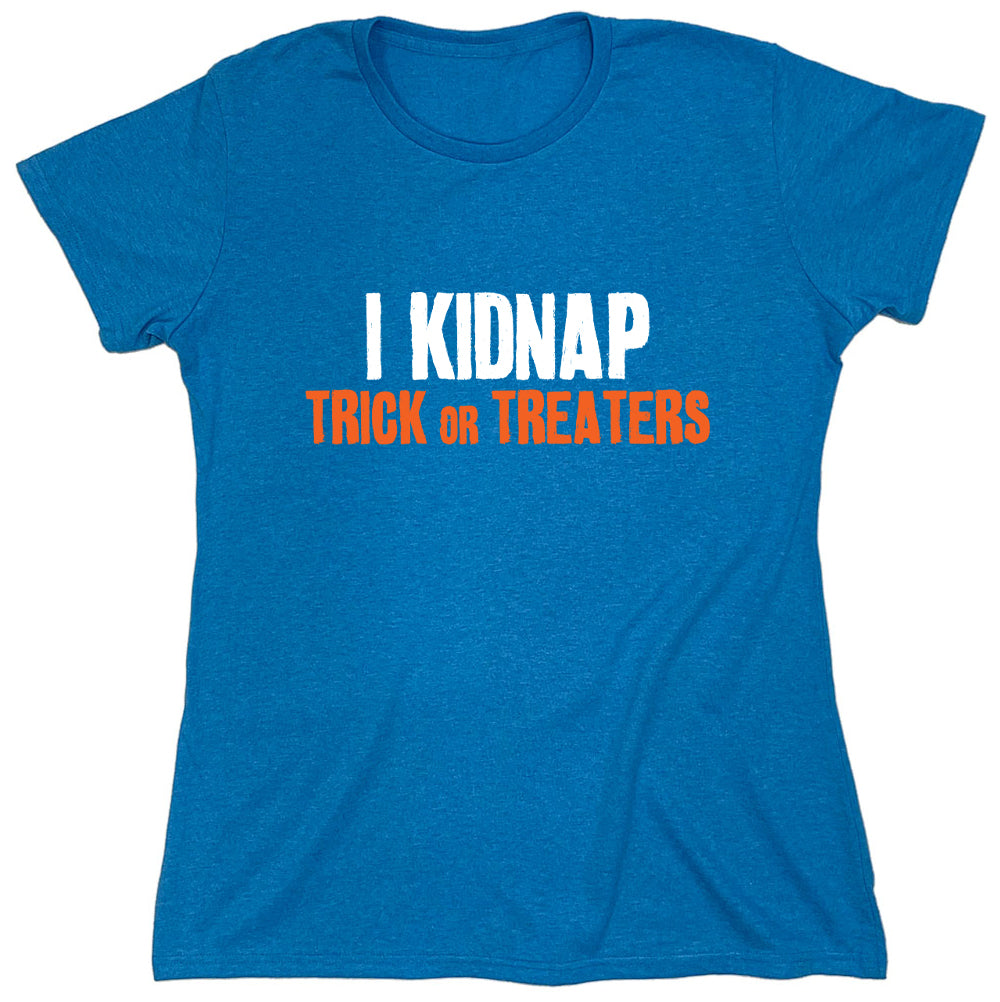 Funny T-Shirts design "i Kidnap Trick or Treaters"