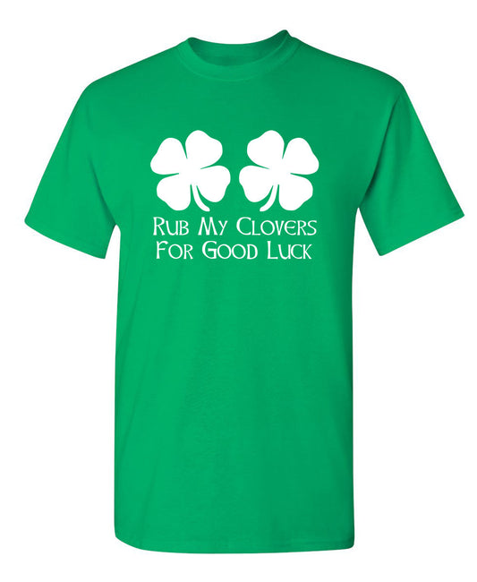 Funny T-Shirts design "Rub My Clovers For Good Luck"