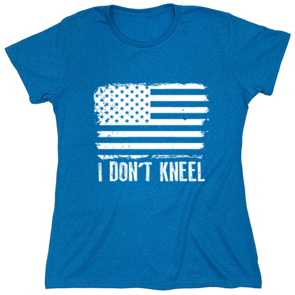 Funny T-Shirts design "I Don't Kneel."