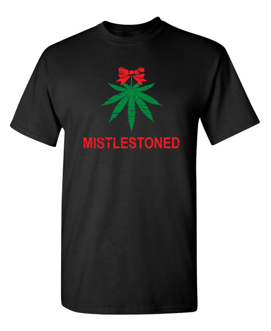 Funny T-Shirts design "Mistlestoned"
