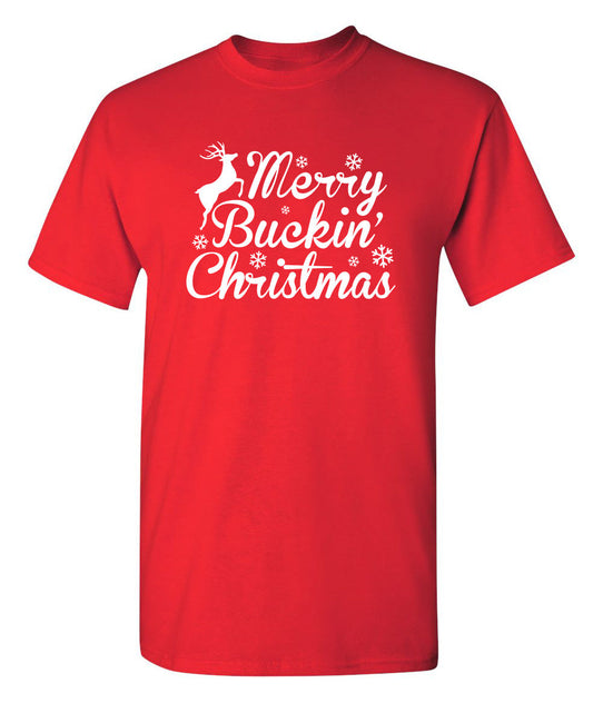 Merry Buckin Christmas - Funny T Shirts & Graphic Tees