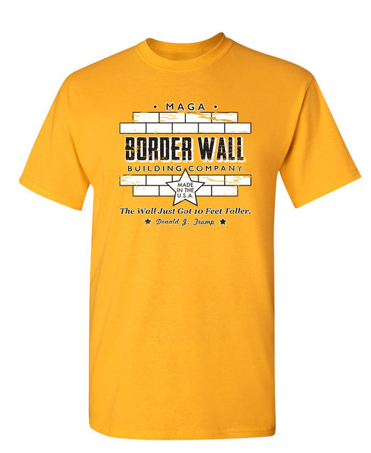 Border Wall Building Company Trump - Funny T Shirts & Graphic Tees