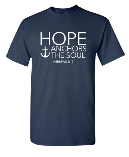 Funny T-Shirts design "Hope Anchors The Soul"