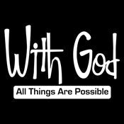 With God All Things Are Possible T-Shirt