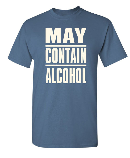 May Contain Alcohol
