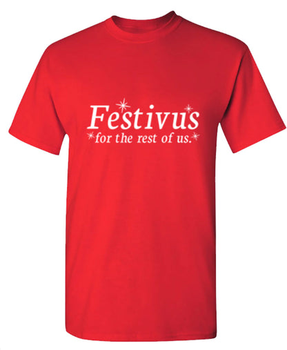 Festivus For The Rest Of Us - Funny T Shirts & Graphic Tees