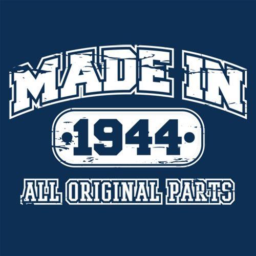 Made in 1944 All Original Parts - Roadkill T-Shirts