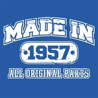 Made in 1957 All Original Parts - Roadkill T Shirts