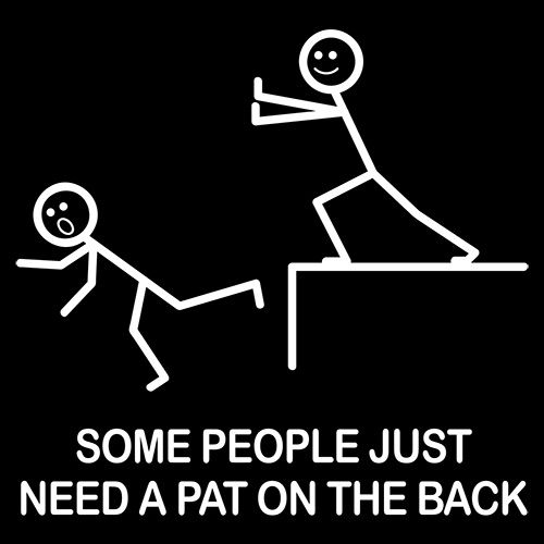 Some People Just Need A Pat On The Back T-Shirt