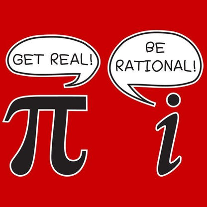 Funny T-Shirts design "Get Real Be Rational"
