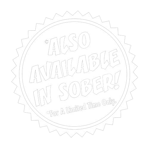 Also Available In Sober  Graphic Tees