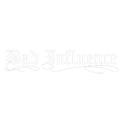 Bad Influence