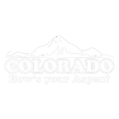 Colorado How's Your Aspen Tees