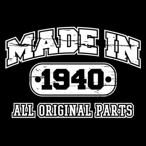 Made in 1940 All Original Parts - Roadkill T Shirts