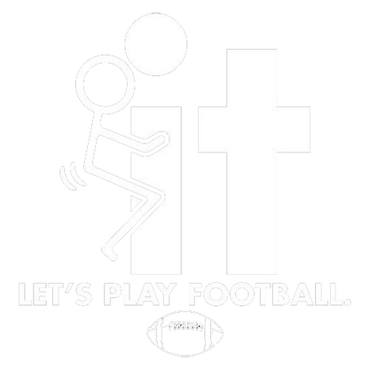 F-It Let's Play Football - Roadkill T Shirts