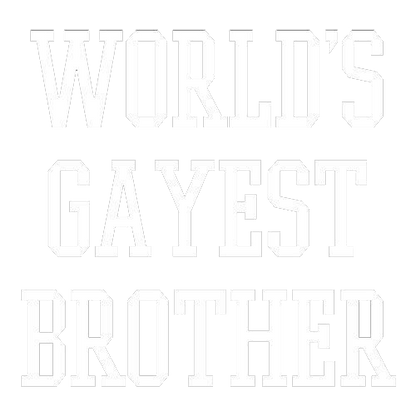 Wold's Gayest Brother T-Shirt | Graphic T-Shirt