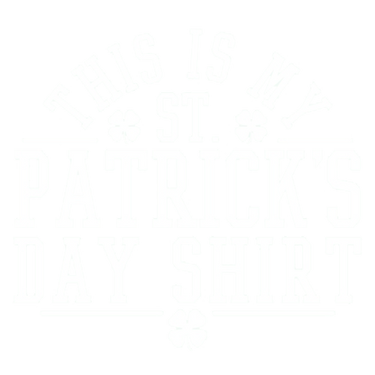 This Is My St Patrick's Day Shirt - Roadkill T Shirts