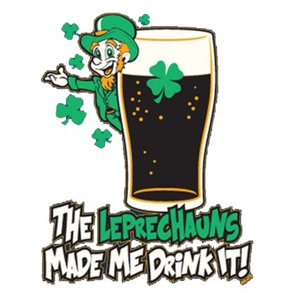 The Leprechauns Made Me Drink It - Roadkill T Shirts