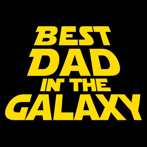 Funny T-Shirts design "Best Dad In The Galaxy"